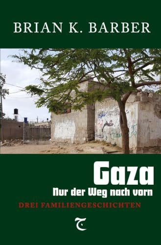Gaza – Nur der Weg nach vorn