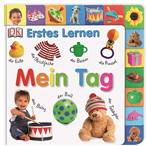Erstes Lernen. Mein Tag: Pappbilderbuch mit Griff-Register und über 100 Fotos ab 1 Jahr