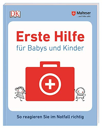 Erste Hilfe für Babys und Kinder: So reagieren Sie im Notfall richtig