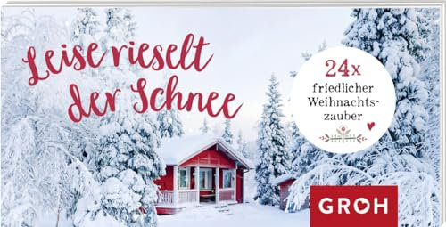 Leise rieselt der Schnee 24x friedlicher Weihnachtszauber: Mini-Adventskalender