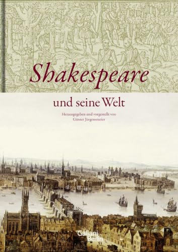 Shakespeare und seine Welt