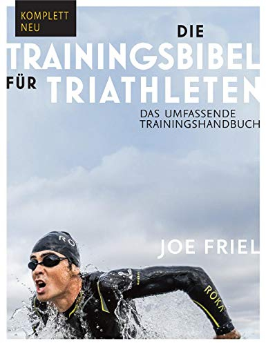 Die Trainingsbibel für Triathleten