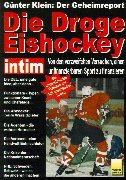 Die Droge Eishockey: Geheimreport