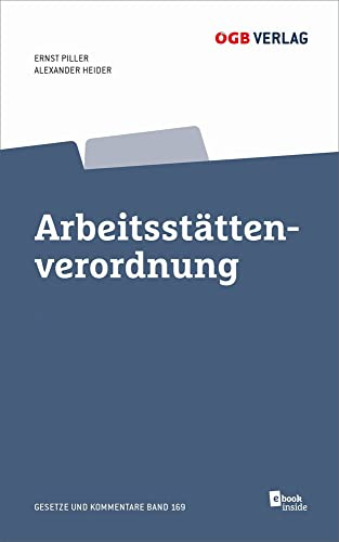 Arbeitsstättenverordnung (Gesetze und Kommentare)
