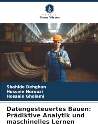 Datengesteuertes Bauen: Prädiktive Analytik und maschinelles Lernen: DE