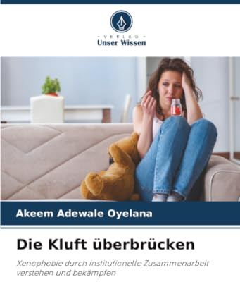 Die Kluft überbrücken: Xenophobie durch institutionelle Zusammenarbeit verstehen und bekämpfen