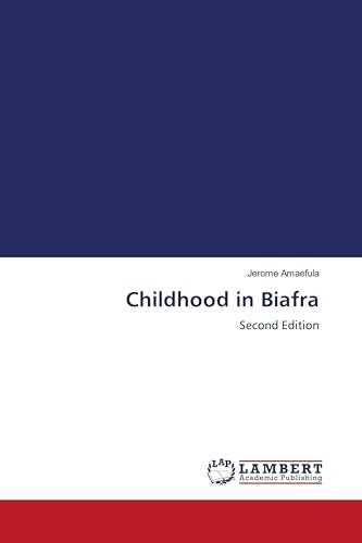 Childhood in Biafra: Second Edition