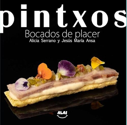 Pintxos. Bocados de placer