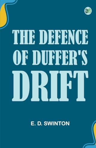 The Defence of Duffer's Drift