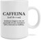 Hole Gadget Tazze Divertenti, Tazza Mug con Idee Regalo Divertente e Originali da Colazione o da The, Regali Simpatici per Sorella, Mamma, San Valentino, Uomo, Donna (Caffeina)
