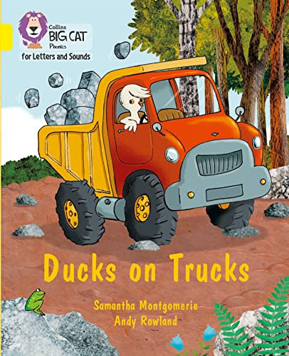 Ducks on Trucks: Band 03/Yellow (Collins Big Cat Phonics for Letters and Sounds)