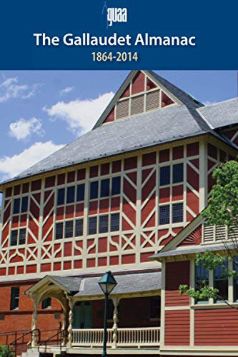 The Gallaudet Almanac: 1864-2014 (B+W)
