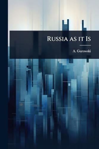 Russia as it Is
