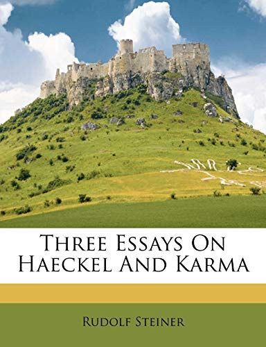 Three Essays on Haeckel and Karma