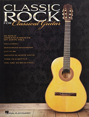 Classic Rock For Classical Guitar: Noten, Sammelband, Songbook für Gitarre