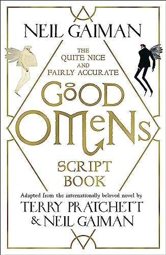 The Quite Nice and Fairly Accurate Good Omens Script Book