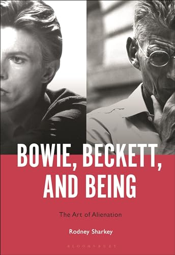 Bowie, Beckett, and Being: The Art of Alienation