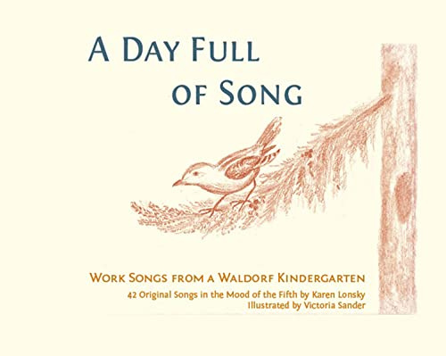 A Day Full of Song: Work Songs from a Waldorf Kindergarten