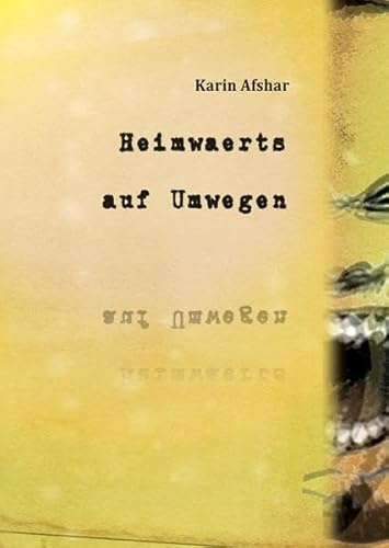 Heimwärts auf Umwegen: Ein Quasi-Drehbuch