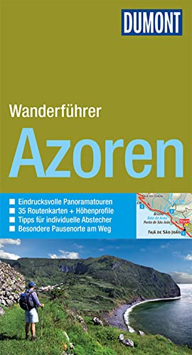DuMont aktiv Wandern auf den Azoren: Mit 35 Routenkarten und Höhenprofilen (DuMont Wanderführer)