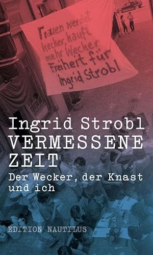 Vermessene Zeit: Der Wecker, der Knast und ich