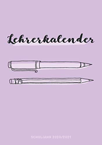 Lehrerplaner Schuljahr 2020/2021: Lehrerkalender Pens DIN A5 - Schulplaner für Unterrichtsvorbereitung - ideal als Geschenk für Lehrerinnen und Lehrer (Lehrerkalender 2020/2021, Band 8)