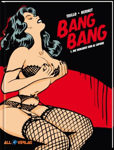 Bang Bang 1: Die Geliebte von Al Capone