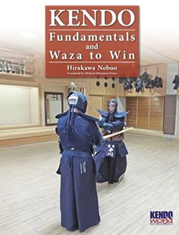 Kendo - Fundamentals and Waza to Win (Hardback)