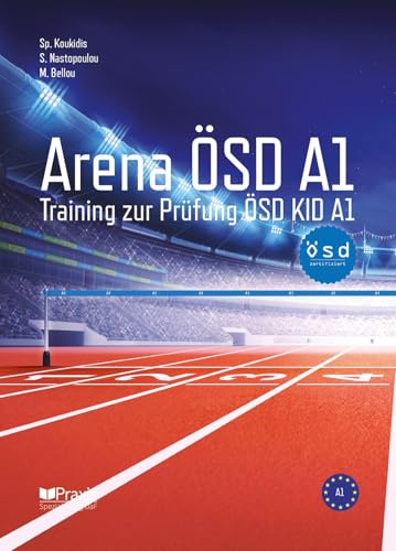 Arena ÖSD A1: Training zur Prüfung ÖSD KID A1