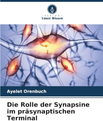 Die Rolle der Synapsine im präsynaptischen Terminal