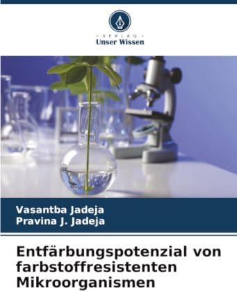 Entfärbungspotenzial von farbstoffresistenten Mikroorganismen: DE