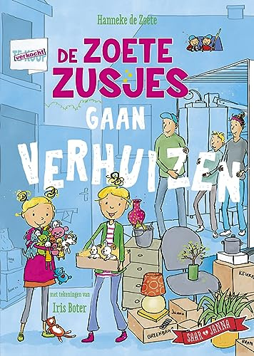 De zoete zusjes gaan verhuizen