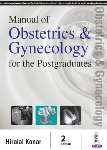 Manual of Obstetrics & Gynecology for the Postgraduates
