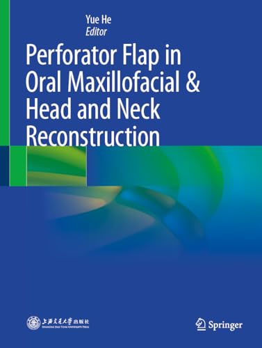 Perforator Flap in Oral Maxillofacial & Head and Neck Reconstruction