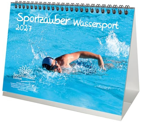 Sportzauber Wassersport DIN A5 Tischkalender für 2027 Freizeit Sport Fitness- Seelenzauber
