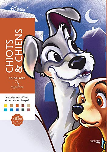 Coloriages mystères Disney - Chiots et chiens: Colorie les chiffres et découvre les images !