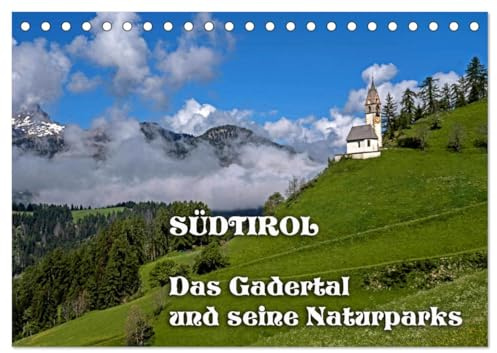 Südtirol - Das Gadertal und seine Naturparks (Tischkalender 2026 DIN A5 quer), CALVENDO Monatskalender: 12 Motive aus dem Herzen Südtirols (CALVENDO Natur)