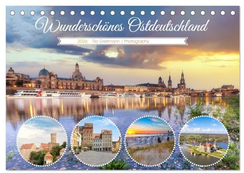 Wunderschönes Ostdeutschland (Tischkalender 2026 DIN A5 quer), CALVENDO Monatskalender: Unterwegs im Osten Deutschlands (CALVENDO Orte)