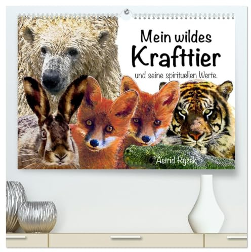 Mein wildes Krafttier und seine spirituellen Werte. (hochwertiger Premium Wandkalender 2026 DIN A2 quer), Kunstdruck in Hochglanz: Einzigartige ... von Schamanismus und Magie (CALVENDO Tiere)