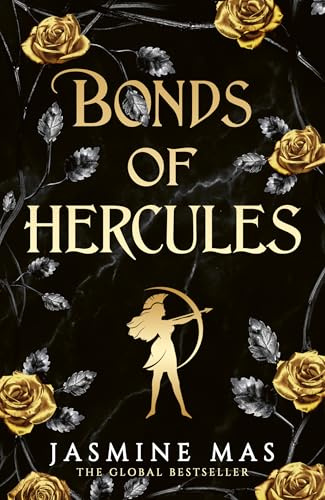 Bonds of Hercules: the highly anticipated sequel to the dark romantasy Greek mythology TikTok sensation and SUNDAY TIMES bestseller BLOOD OF HERCULES (Villains of Lore)