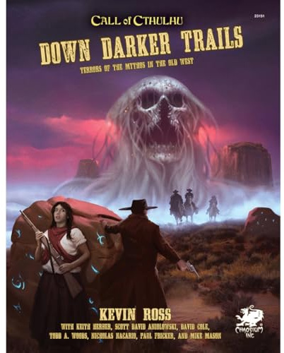 Down Darker Trails: Terror of Mythos in the Old West (23151)