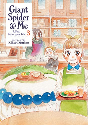 Giant Spider & Me: A Post-Apocalyptic Tale Vol. 3