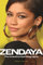 Zendaya: The Unauthorized Biography