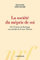 La société du mépris de soi: De «L'Urinoir» de Duchamp aux suicidés de France Télécom