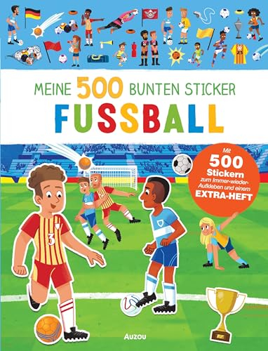 Meine 500 bunten Sticker - Fußball