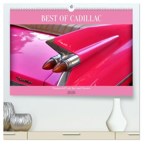 BEST OF CADILLAC - Traumschiff mit Bar und Flossen (hochwertiger Premium Wandkalender 2026 DIN A2 quer), Kunstdruck in Hochglanz: Ein Cadillac Cabrio ... Jahre 1959 in Havanna (CALVENDO Mobilitaet)