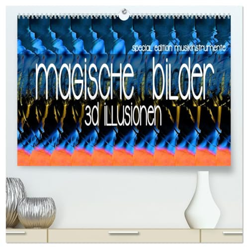 Magische Bilder - 3D Illusionen (hochwertiger Premium Wandkalender 2026 DIN A2 quer), Kunstdruck in Hochglanz: Fantastische Stereogramme als Special-Edition Musikinstrumente (CALVENDO Spass)