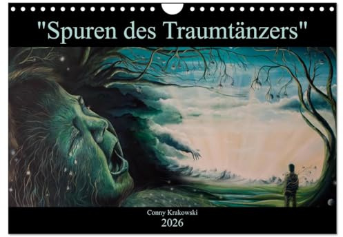 Spuren des Traumtänzers (Wandkalender 2026 DIN A4 quer), CALVENDO Monatskalender: Traumwelten von Conny Krakowski (CALVENDO Kunst)
