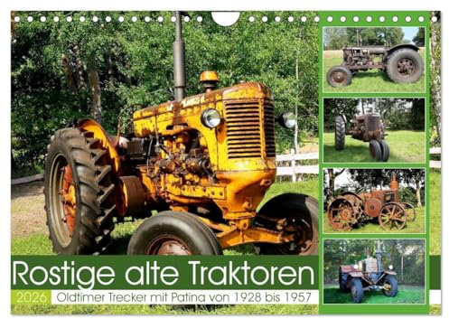 Rostige alte Traktoren (Wandkalender 2026 DIN A4 quer), CALVENDO Monatskalender: Traktor-Ikonen der Landwirtschaft mit Rost und Patina. (CALVENDO Kunst)