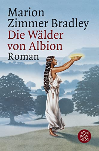 Die Wälder von Albion: Roman (Die Avalon-Serie, Band 1)